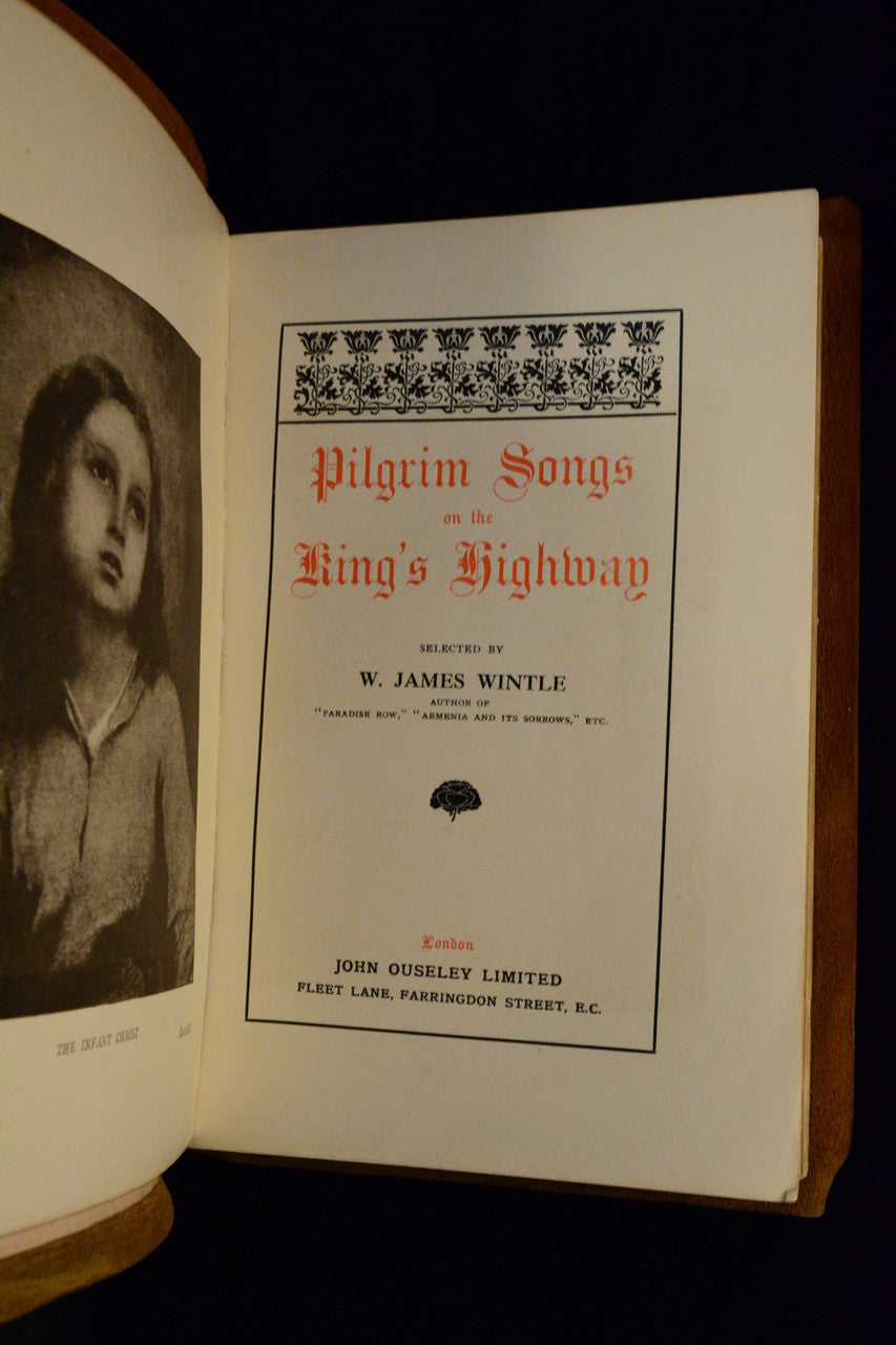 Pilgrim Songs On the King's Highway, compiled by W.J. Wintle (~1910)